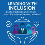 Flat digital illustration featuring diverse healthcare professionals standing together under the heading “Leading with Inclusion: Why inclusive leadership matters in healthcare”.